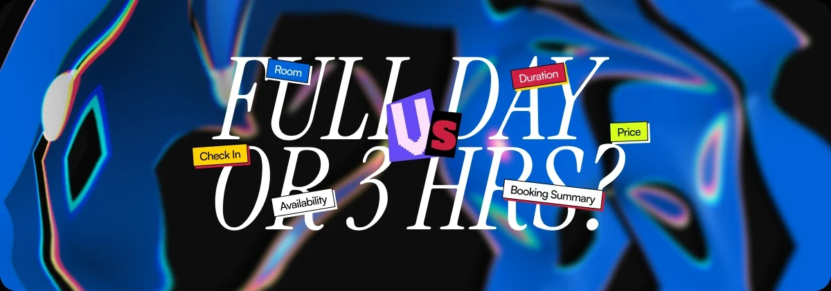 Full Day or 3 Hrs? — a versus moment surrounded by scattered tags: Room, Duration, Price, Check In, Availability, Booking Summary